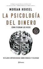 LA PSICOLOGIA DEL DINERO - AUTOR MORGAN HOUSE...