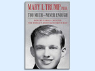Too Much and Never Enough by Mary Trump - Hardcover - Brand New - Free Shipping