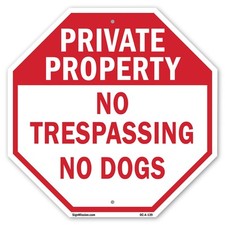 Private Property No Trespassing N Octagon Sign Weather Resistant Made in the USA
