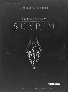 The Elder Scrolls V: Skyrim Official Game / Strategy Guide with Map