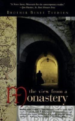 The View from a Monastery by Benet Tvedten (2000, Paperback)