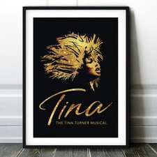 Tina Turner The Musical Poster Print - West End Wall Art - Broadway Play Theatre