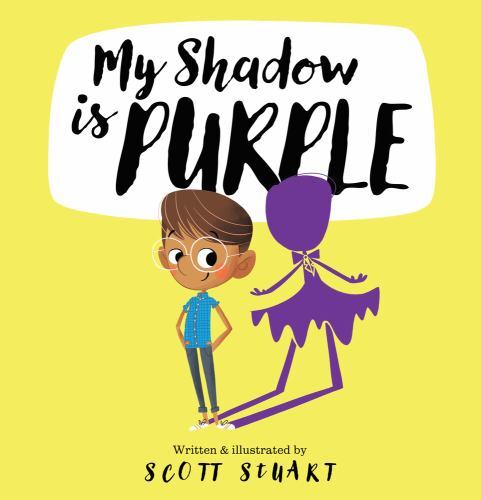 My Shadow Is Purple by Scott Stuart (2022, Hardcover)