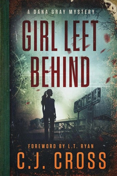 C. J. Cross (U. A.) | Girl Left Behind | Taschenbuch | Englisch (2021)-image