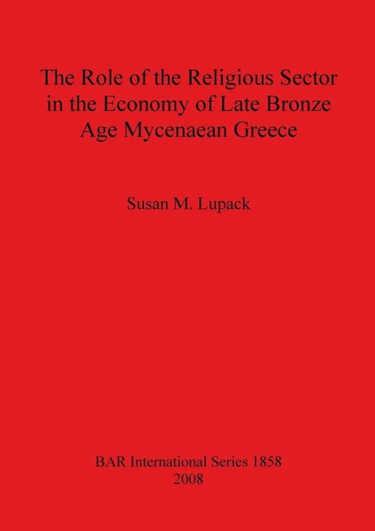 The Role Of The Religious Sector In The Economy Of Late Bronze Age Mycenaean...-image