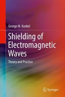 Shielding Of Electromagnetic Waves George M. Kunkel