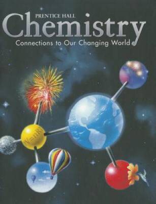 CHEMISTRY:CONNECTIONS TO OUR CHANGING WORLD REVISED 2ND EDITION STUDENT E - GOOD