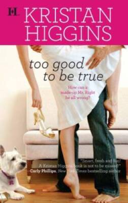 Too Good To Be True (Hqn) - Mass Market Paperback By Higgins, Kristan - GOOD