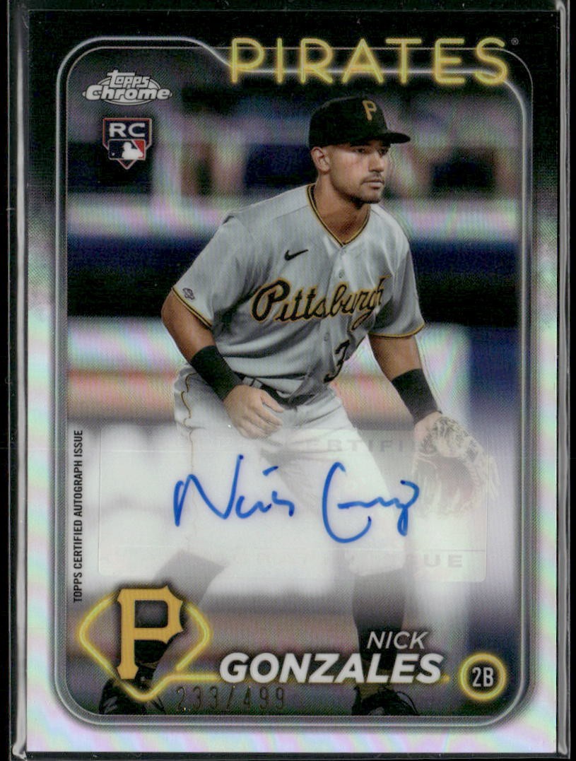 Nick Gonzales 2024 Topps Chrome Update Autograph Auto Refractor /499 Pirates