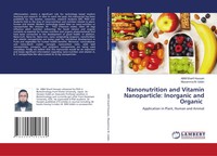 Nanonutrition And Vitamin Nanoparticle: Inorganic And Organic Hossain (U. A.)