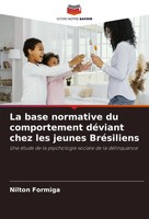 La Base Normative Du Comportement DéViant Chez Les Jeunes BréSiliens Formiga