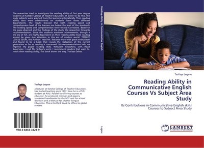Reading Ability in Communicative English Courses Vs Subject Area Study Tesfaye L