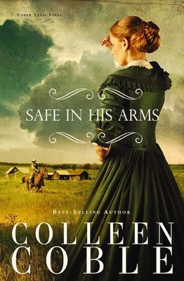 Safe in His Arms (Under Texas Stars)