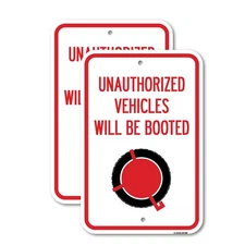 Unauthorized Vehicles Will Be Booted Heavy Gauge Aluminum Parking Sign