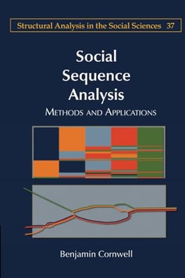 Benjamin Cornwell - Methoden und Anwendung der sozialen Sequenzanalyse - J555z