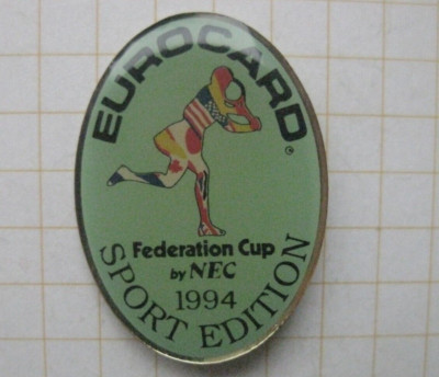 EUROCARD FEDERATION CUP BY NEC 1994  / TENNIS   .............. Sport-Pin (125f)