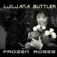 Frozen Roses - Ljiljana Buttler Compact Disc