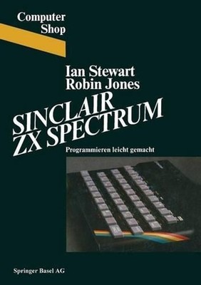 Sinclair ZX Spectrum: Programmieren leichtgemacht by STEWART (German) Paperback 