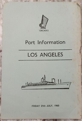 Port of Information Los Angeles CA Booklet July 1960 SS Orcades Vintage Ship