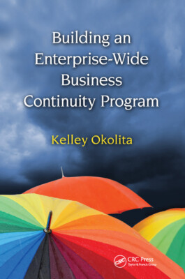 Building An Enterprise-Wide Business Continuity Program