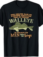 Men's Funny Fishing Graphic - God Created Bass Walleye to Separate Men From Bo