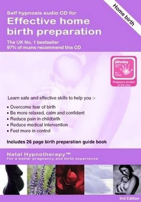 Effective Home Birth Preparation: Self Hypnosis CD Programme for Home Birth