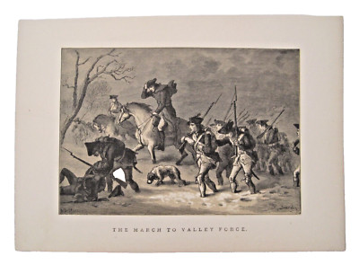 The March to Valley Forge Original 19th Century Steel Engraving 7x9.5