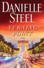Turning Point: A Novel - Hardcover By Steel, Danielle - VERY GOOD
