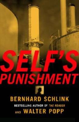 Selfs Punishment - Paperback By Bernhard Schlink - ACCEPTABLE
