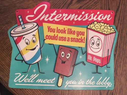 Vintage Intermission Tin Sign