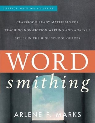 Wordsmithing : Classroom Ready Materials for Teaching Nonfiction