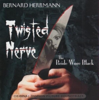 New Sealed! BERNARD HERRMANN Twisted Nerve The Bride Wore Black CD Soundtrack J2