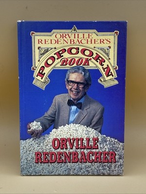 Orville Redenbacher's Popcorn Book 1st Ed Hardcover History Recipes & Photos
