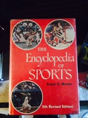The Encyclopedia of Sports Hardcover Suzanne, Menke, Frank G. Tre