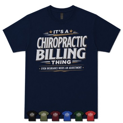 ES IST EINE CHIROPRAKTISCHE ABRECHNUNGSSACHE SOGAR VERSICHERUNG BRAUCHT EINE ANPASSUNG T-SHIRT