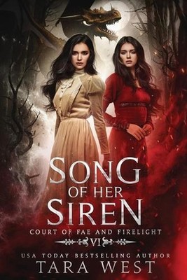 Song of Her Siren by Tara West Paperback Book