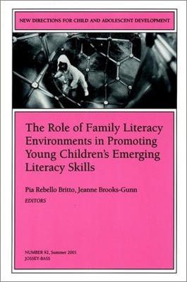 The Role of Family Literacy Environments in Promoting Young Children's Emerg...