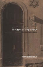 Shadows of the Shoah: Jewish Identi..., Victor Jeleniew