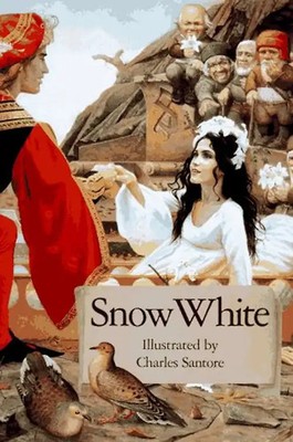 Snow White: A Tale from the Brothers Grimm