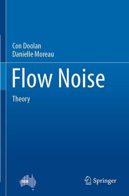 Con Doolan (u. a.) | Flow Noise | Taschenbuch | Englisch (2023) | Theory | xii