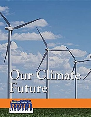Our Climate Future Hardcover