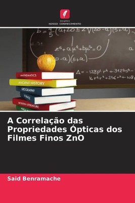 A Correlação das Propriedades Ópticas dos Filmes Finos ZnO Benramache (u. a.)