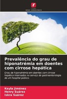PrevalêNcia Do Grau De HiponatréMia Em Doentes Com Cirrose HepáTica Iskra SuáRez