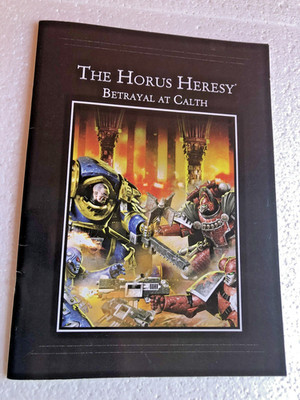 The Horus Heresy - Betrayal at Calth - 2015 Games Workshop game guide