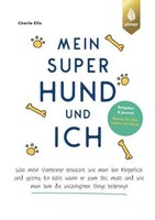 Mein Super Hund Und Ich Charlie Ellis