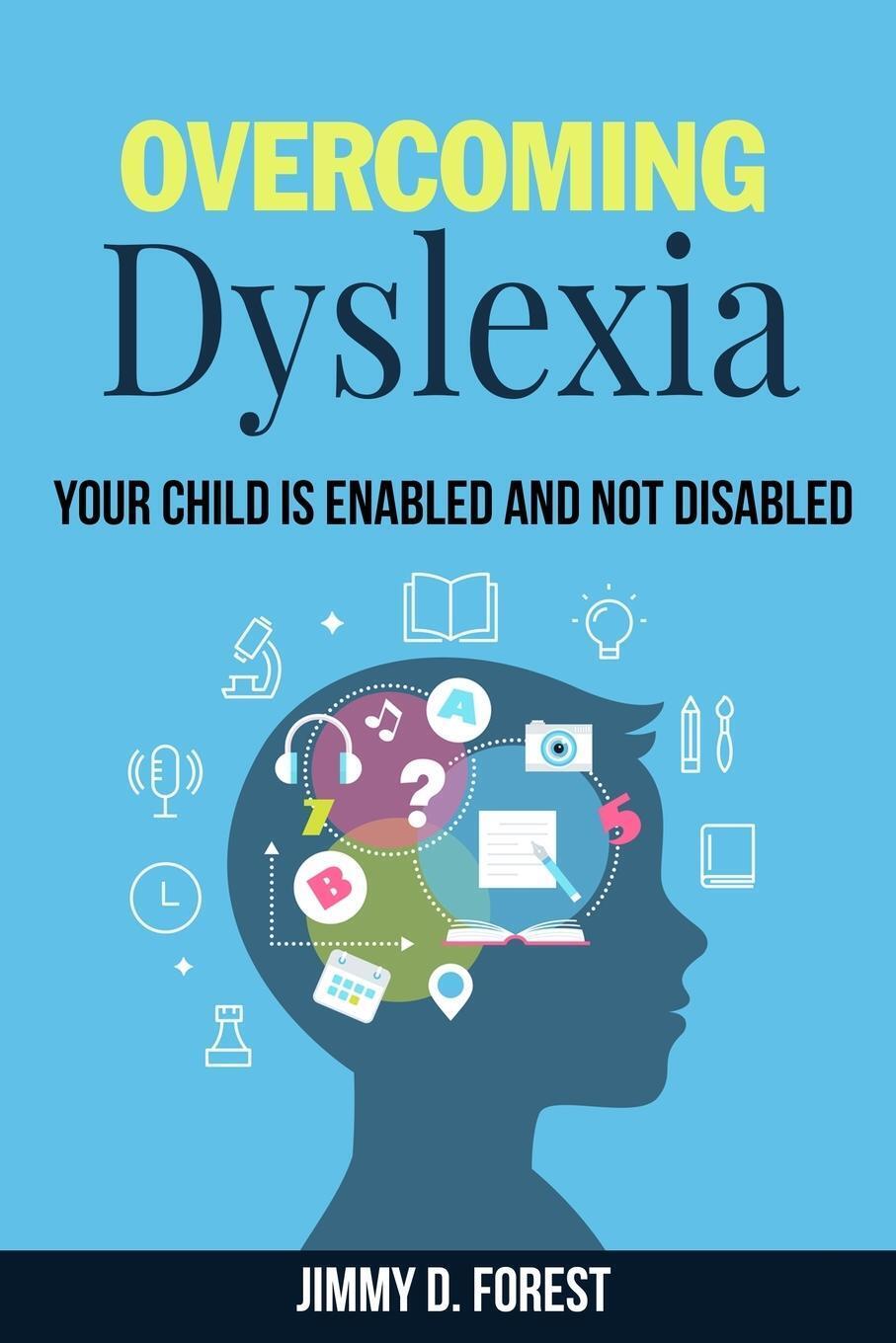Thumbnail - Jimmy D. Forest | Overcoming Dyslexia | Taschenbuch | Englisch (2020)