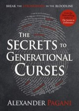 The Secrets to Generational Curses: Break the Stronghold in the Bloodline, Pagan