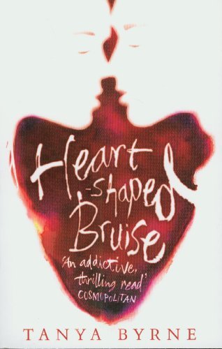 Heart-shaped Bruise By Tanya Byrne. 9780755393053