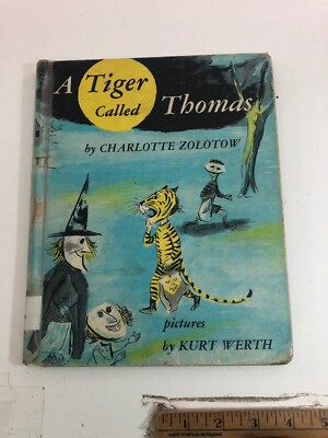 A Tiger Called Thomas - Charlotte Zolotow (1963, Hardcover)