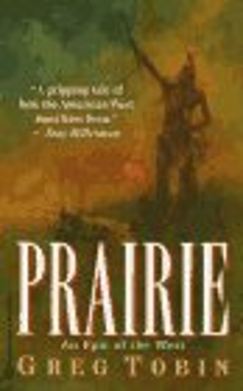 The Prairie Mass Market Paperbound Greg TobinFree US Delivery | ISBN:0345389468